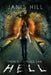 There's No Place Like Hell by Janis Hill