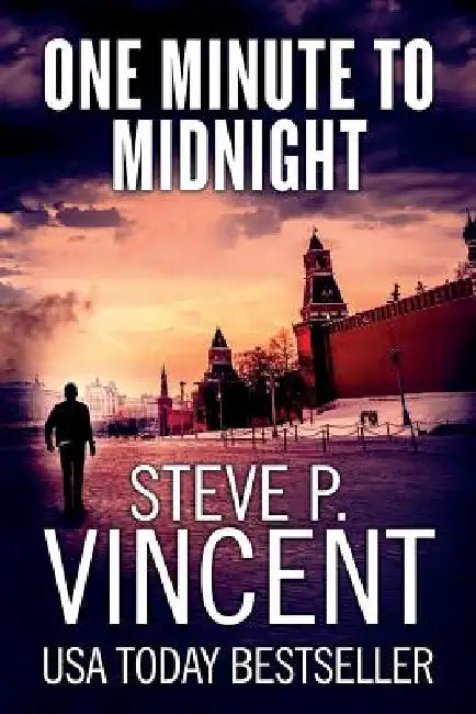 One Minute to Midnight: Jack Emery 4 by Steve P. Vincent