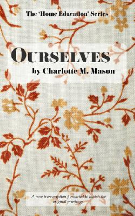 Ourselves by Charlotte M. Mason