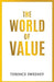 The World of Value by Sweeney Terence