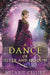 A Dance of Silver and Shadow: A Retelling of The Twelve Dancing Princesses by Melanie Cellier