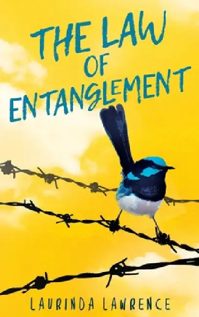 The Law of Entanglement by Laurinda Lawrence