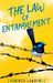 The Law of Entanglement by Laurinda Lawrence