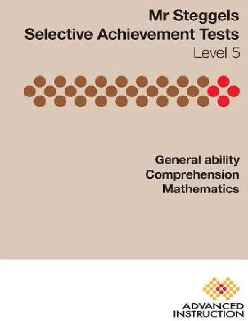 Mr Steggels Achievement Tests Level 5 by Simon John Steggels