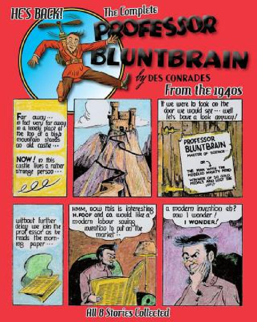 The Complete Professor Bluntbrain by Des Conrades, Lindsay Arnold