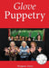 Glove Puppetry Manual by Margaret Arney