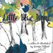 The Little Blue Wren by Georgia Fullard
