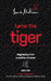 Tame the Tiger: Negotiating from a position of power (The Dao of Negotiation: The Path Between Eastern Strategies and Western Minds Book 1) by Leonie McKeon