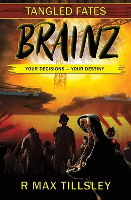 Brainz by R. Max Tillsley