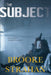 The Subject by Brooke Strahan