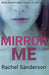 Mirror Me by Rachel Sanderson