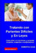 Tatando Con Parientes Dificiles Y En Leyes: Como Lidiar Con Familiares Y Parientes Enojados, Exigentes Y Manipuladores by Cava, Roberta