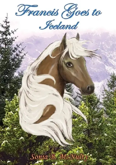 Francis Goes to Iceland by Sonia B. McNulty