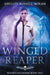 Winged Reaper: Reaper's Ascension Book Two by Shelley Russell Nolan