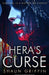 Hera's Curse: Book One of the American Noir Trilogy by Shaun Griffin