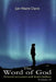 The Word of God: Personal encounters with Realm Walkers by Jan-Marie Davis