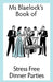 Stress Free Dinner Parties by Alexandria Blaelock