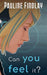 Can You Feel It? by Pauline Findlay