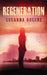 Regeneration by Susanna Rogers