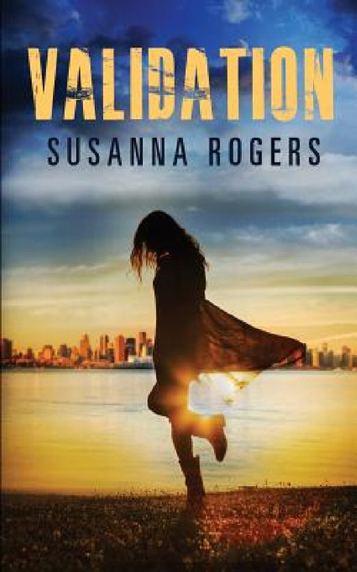 Validation by Susanna Rogers