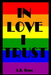 In Love I Trust by A. B. Deos