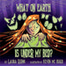 What on earth is under my bed? by Laura Quinn, Kevin McHugh