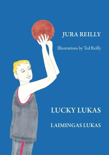 Lucky Lukas by Jura Reilly