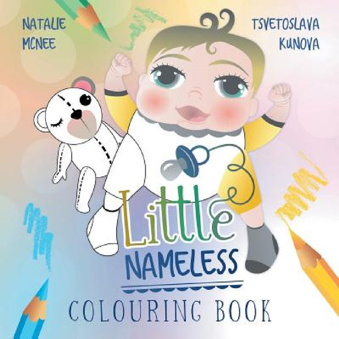 Little Nameless Colouring Book by Natalie McNee, Tsvetoslava Kunova