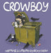 Crowboy by Ricky Gibson
