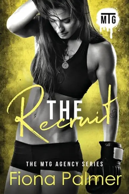 The Recruit by Fiona Palmer