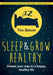 Sleep and Grow Healthy: Dream Your Way to a Healthy, Happy Life by Tim Simon