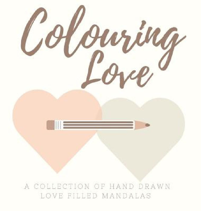 Colouring Love by Karen Weaver