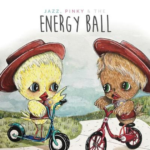 Jazzy, Pinky and The Energy Ball by Tenille Bentley, Natasha Lea