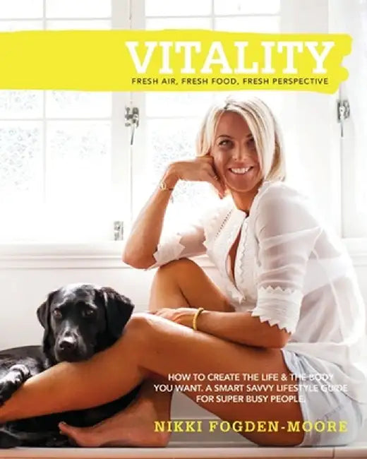 Vitality: Edition 2 by Nikki Fogden-Moore