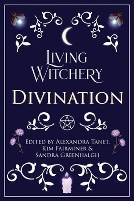 Living Witchery Divination by Alexandra Tanet