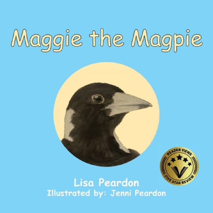 Maggie the Magpie by Lisa Peardon, Jenni Peardon