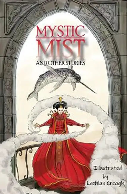 Mystic Mist and Other Stories by Brian Falkner