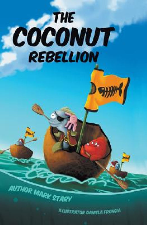 The Coconut Rebellion by Mark Stary