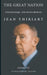 The Great Nation: Unitarian Europe - From Brest To Bucharest by Jean-Francois Thiriart, Alexander Jacob