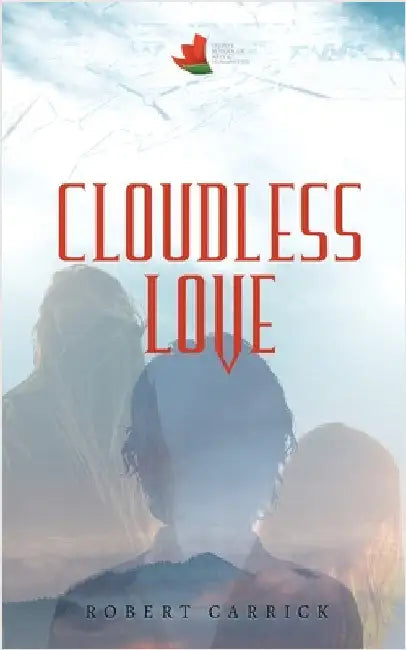 Cloudless Love by Carrick, Robert