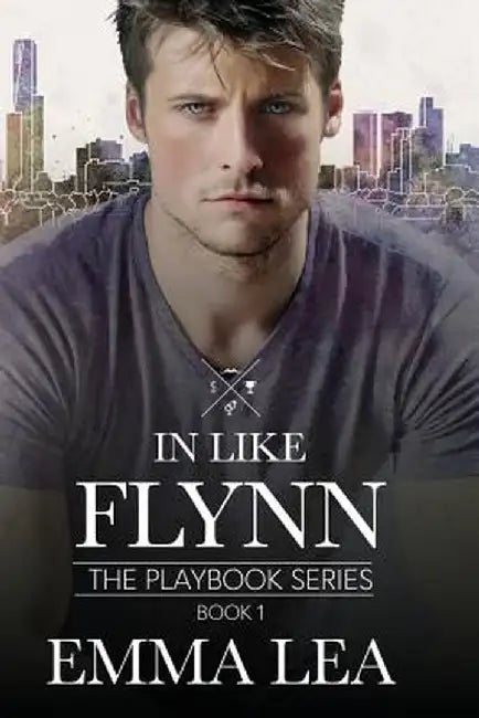 In Like Flynn: The Playbook 1 by Emma Lea