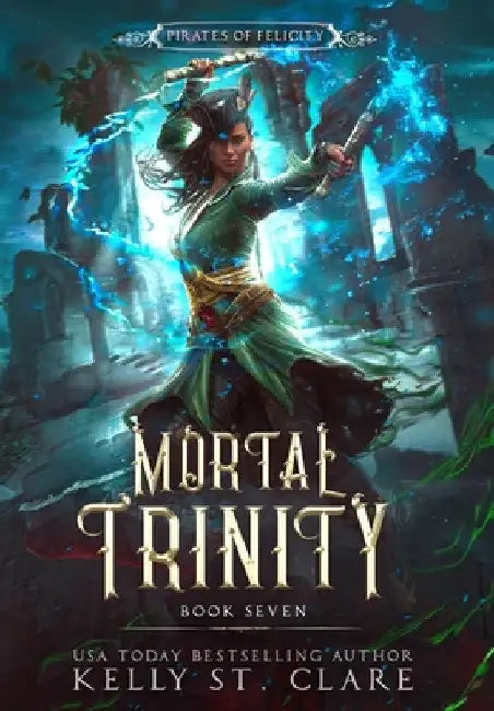 Mortal Trinity by Kelly St Clare
