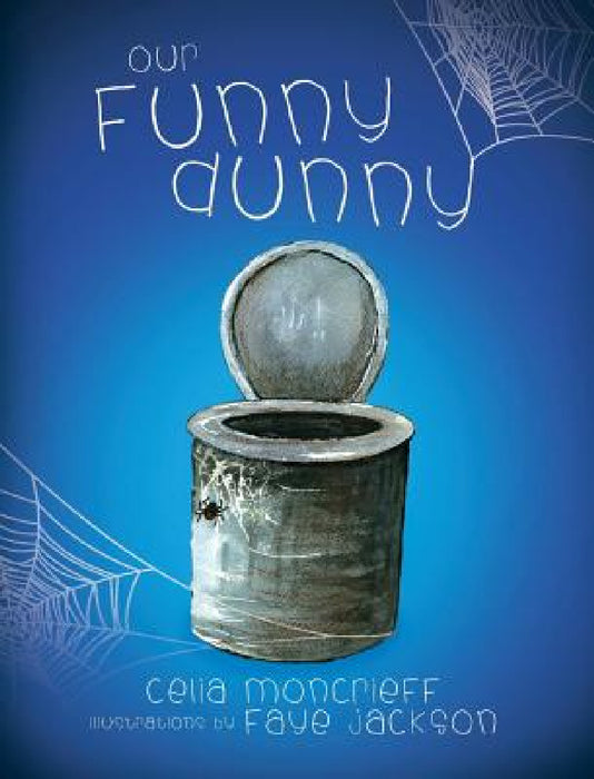 Our Funny Dunny by Celia Moncrieff, Faye Jackson