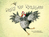 Wendy the Wyandotte by Celia Moncrieff, Faye Jackson