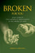 Broken For You: Jesus Christ The Catholic Priesthood & The Word of God by Francis J. Moloney