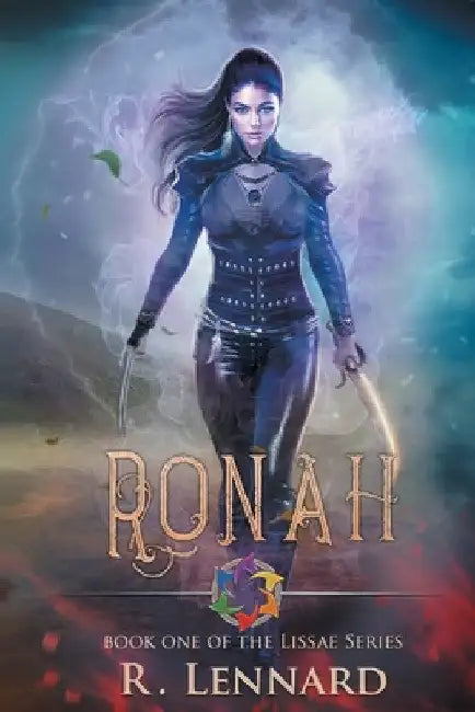 Ronah: Book One of the Lissae series by R. Lennard