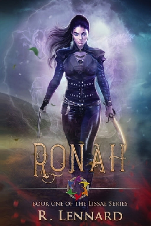 Ronah: Book one of the Lissae series by R. Lennard, Eanna Roberts, Vanesa Garkova