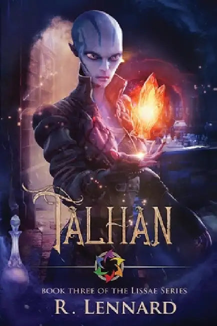 Talhan: Book three of the Lissae series by R. Lennard