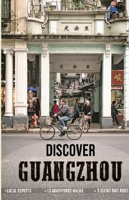 Discover Guangzhou by Janvi Chow