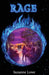 Rage by Suzanne Lowe